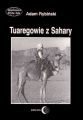 Tuaregowie z Sahary