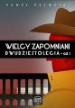 Wielcy zapomniani Dwudziestolecia. Czesc I