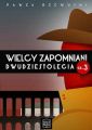 Wielcy zapomniani dwudziestolecia. Czesc 3