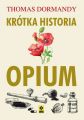 Krotka historia opium
