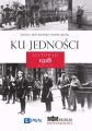 Ku jednosci. Listopad 1918 roku