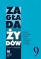 Zaglada Zydow. Studia i Materialy vol. 9 R. 2013