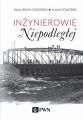 Inzynierowie Niepodleglej