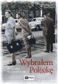 Wybralem Polske. Imigranci w PRL