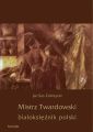 Mistrz Twardowski bialoksieznik polski
