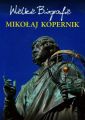 Mikolaj Kopernik. Wielkie Biografie