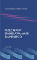 Przez teksty Stanislawa Marii Salinskiego
