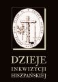 Dzieje inkwizycji hiszpanskiej