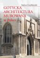 Gotycka architektura murowana w Polsce