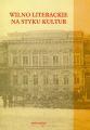 Wilno literackie na styku kultur