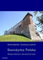 Starozytna Polska. Wojewodztwo Sandomierskie
