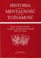 Historia mentalnosc tozsamosc