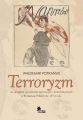 Terroryzm na uslugach ugrupowan lewicowych i anarchistycznych w Krolestwie Polskim do 1914 roku
