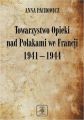 Towarzystwo Opieki Nad Polakami we Francji (1941 – 1944)