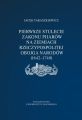 Pierwsze stulecie Zakonu Pijarow na ziemiach Rzeczpospolitej Obojga Narodow (1642–1740)