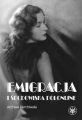 Emigracja i srodowiska polonijne