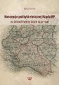 Koncepcje polityki etnicznej Rzadu RP na Uchodzstwie w latach 1939–1947