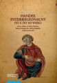 Handel interregionalny od X do XII wieku. Europa Srodkowa, Srodkowo-Wschodnia, Polwysep Skandynawski i Polwysep Balkanski. Studium Porownawcze