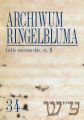 Archiwum Ringelbluma. Konspiracyjne Archiwum Getta Warszawy. Tom 34, Getto warszawskie, cz. 2