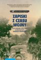Zapiski z czasu wojny. Front wschodni 1941-1942 w dokumentach generala Heinriciego