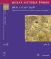 WIELKA HISTORIA SWIATA tom II Stary i nowy swiat