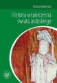 Historia wspolczesna swiata arabskiego
