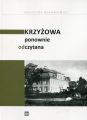 Krzyzowa ponownie odczytana