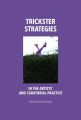 Trickster Strategies