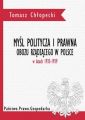 Mysl polityczna i prawna obozu rzadzacego w Polsce w latach 1935-1939