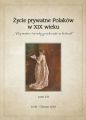 Zycie prywatne Polakow w XIX wieku Tom 7