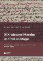 XIX-wieczne Maroko w Kitab al-istiq?a