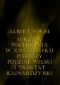 Sprawa wschodnia w XVIII wieku. Pierwszy podzial Polski i Traktat Kinardzyjski