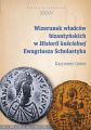 Wizerunek wladcow bizantynskich w Historii koscielnej Ewagriusza Scholastyka