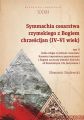 Symmachia cesarstwa rzymskiego z Bogiem chrzescijan (IV-VI wiek) Tom II