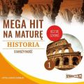 Mega hit na mature. Historia 1. Starozytnosc