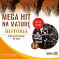 Mega hit na mature. Historia 10. Dzieje powszechne. XX wiek