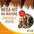 Mega hit na mature. Historia 3. Polska Piastow. Od X do XIV wieku