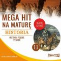 Mega hit na mature. Historia 11. Historia Polski. XX wiek
