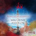 Prawda zapisana w popiolach. Tom 1. Milczenie aniolow