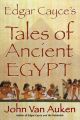 Edgar Cayce's Tales of Ancient Egypt