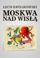 Moskwa nad Wisla