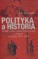 Polityka a historia. ZSRR wobec nauki historycznej w Polsce w latach 1945-1964