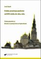 Polska prowincja paulinow od XVII wieku do 1864 roku. Dzieje gospodarcze: klasztor na Jasnej Gorze w Czestochowie