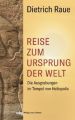 Reise zum Ursprung der Welt
