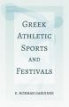Greek Athletic Sports and Festivals
