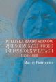 Polityka rzadu Stanow Zjednoczonych wobec Indian Sioux w latach 1805-1868