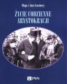 Zycie codzienne arystokracji