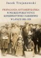 Propaganda antyamerykanska w polskiej publicystyce konserwatywnej i narodowej w latach 1898-1939