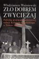 Zlo dobrem zwyciezaj