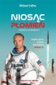 Niosac plomien. Podroze astronauty